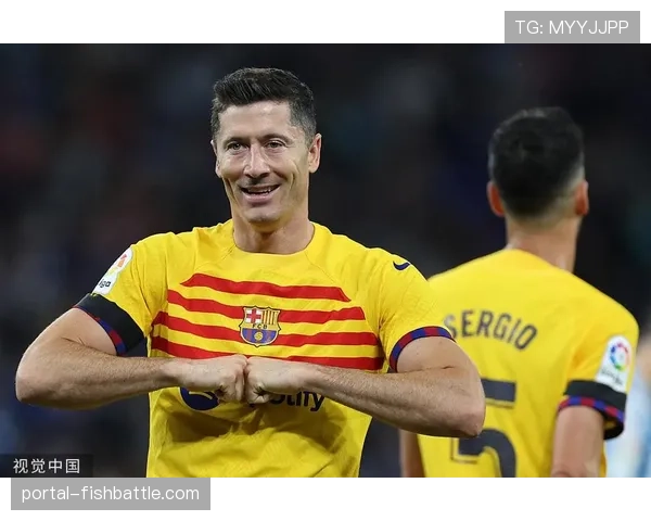老将莱万宝刀未老，经验与射术仍是巴萨进攻核心